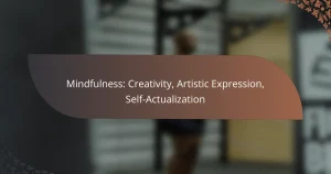 featured-image-mindfulness-creativity-artistic-epression-self-actualization
