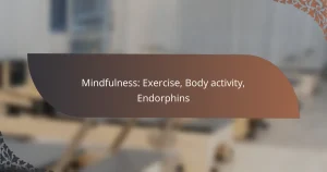 featured-image-mindfulness-eercise-body-activity-endorphins