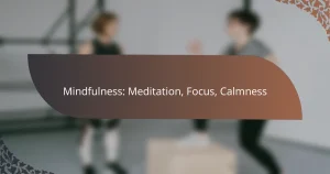 featured-image-mindfulness-meditation-focus-calmness