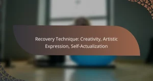 featured-image-recovery-technique-creativity-artistic-epression-self-actualization
